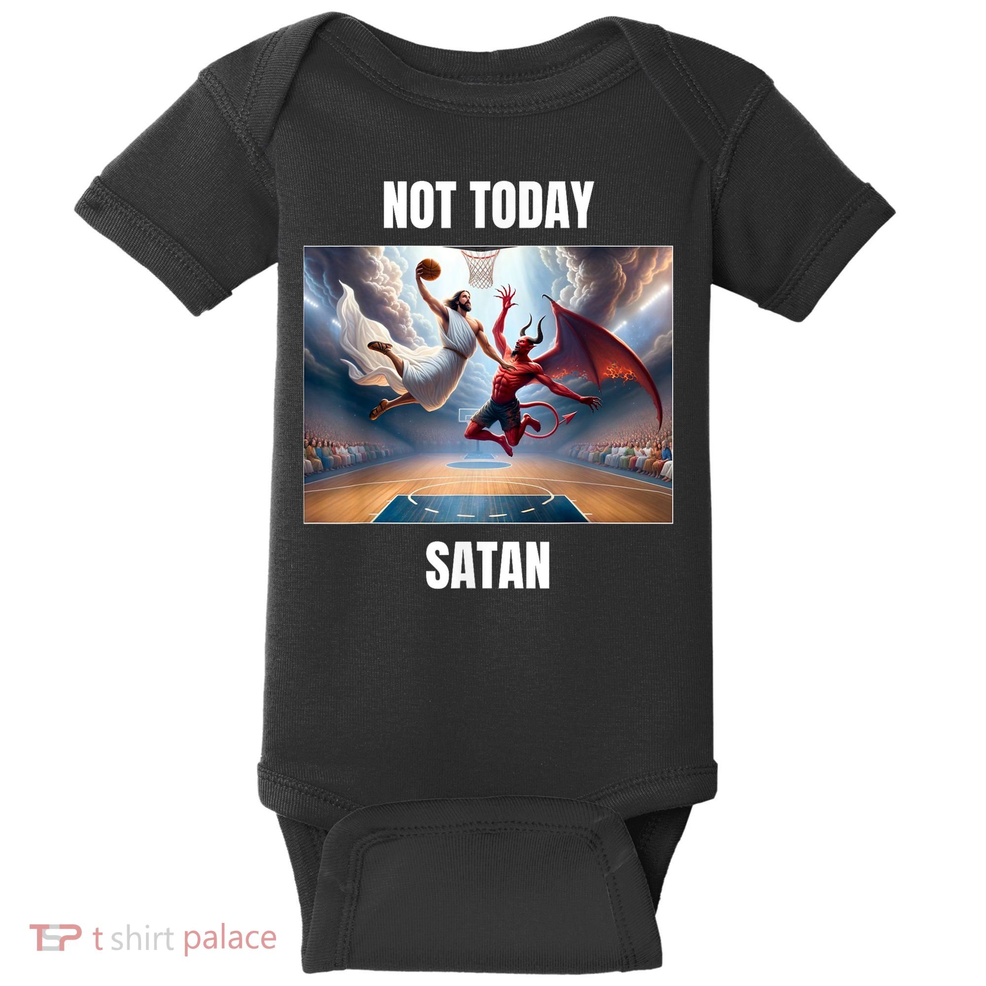Jesus Vs Satan Playing Basketball Not Today Satan Baby Bodysuit