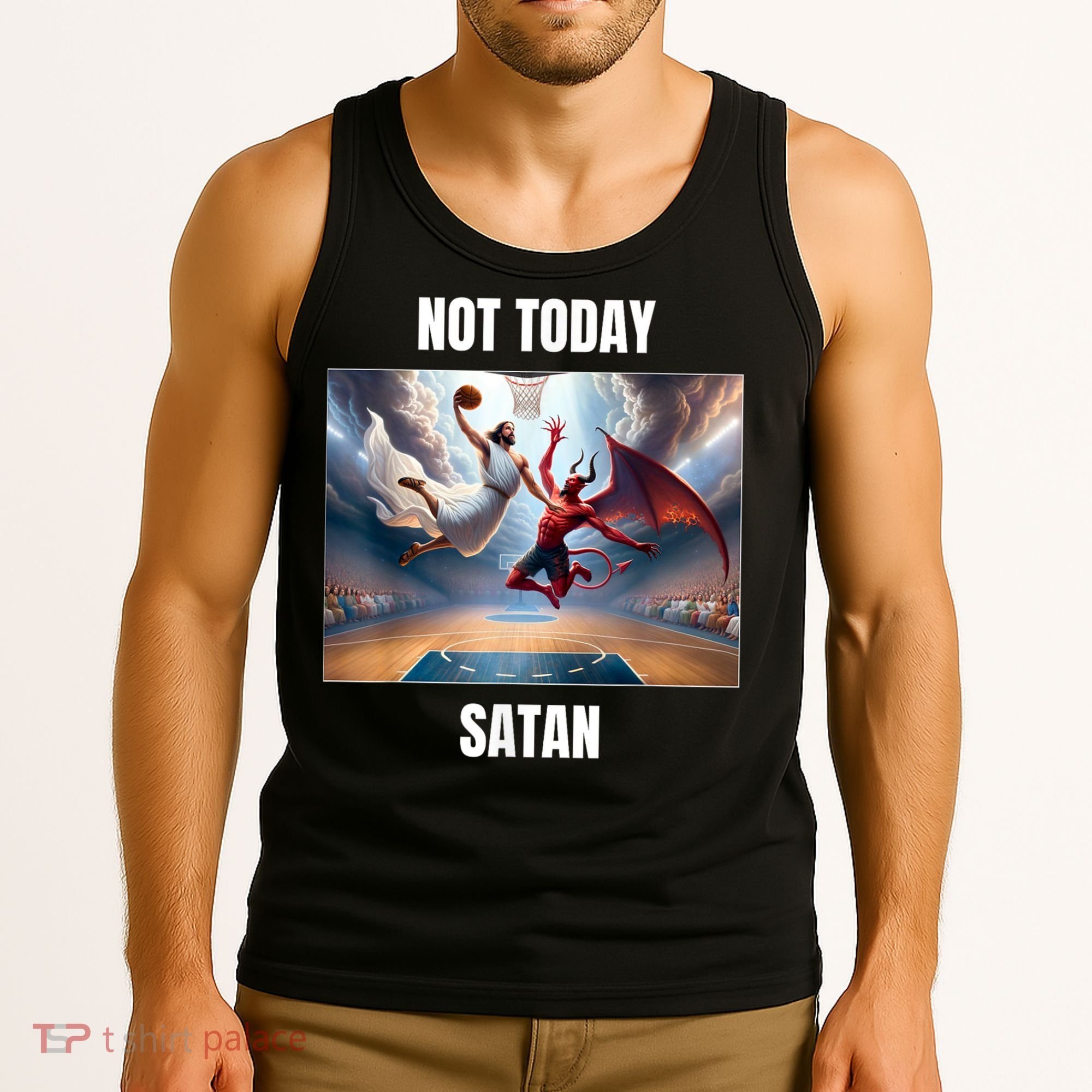 Jesus Vs Satan Playing Basketball Not Today Satan Tank Top