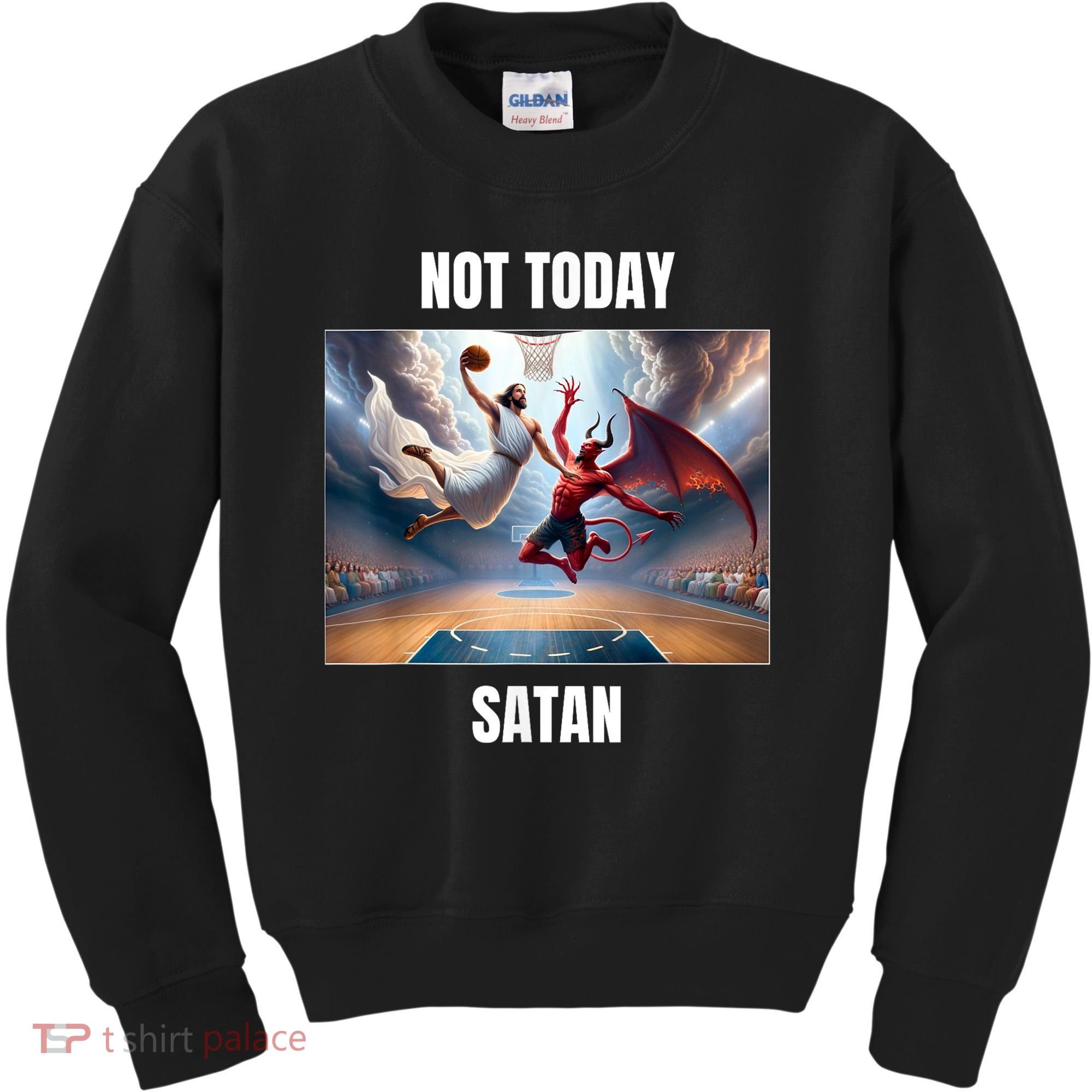 Jesus Vs Satan Playing Basketball Not Today Satan Kids Sweatshirt