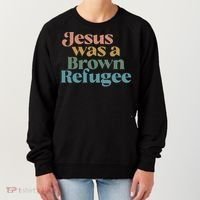 Jesus Was A Brown Refugee Women's Sweatshirt thumb 0