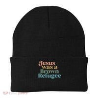 Jesus Was A Brown Refugee Beanie thumb 0