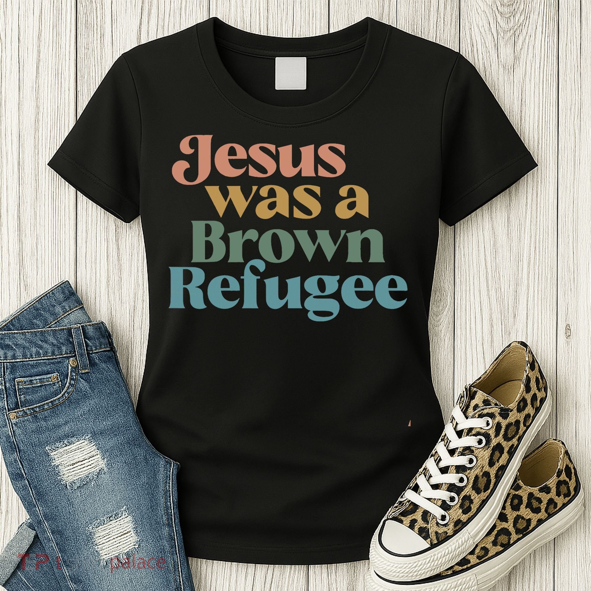 Jesus Was A Brown Refugee Women's T-Shirt