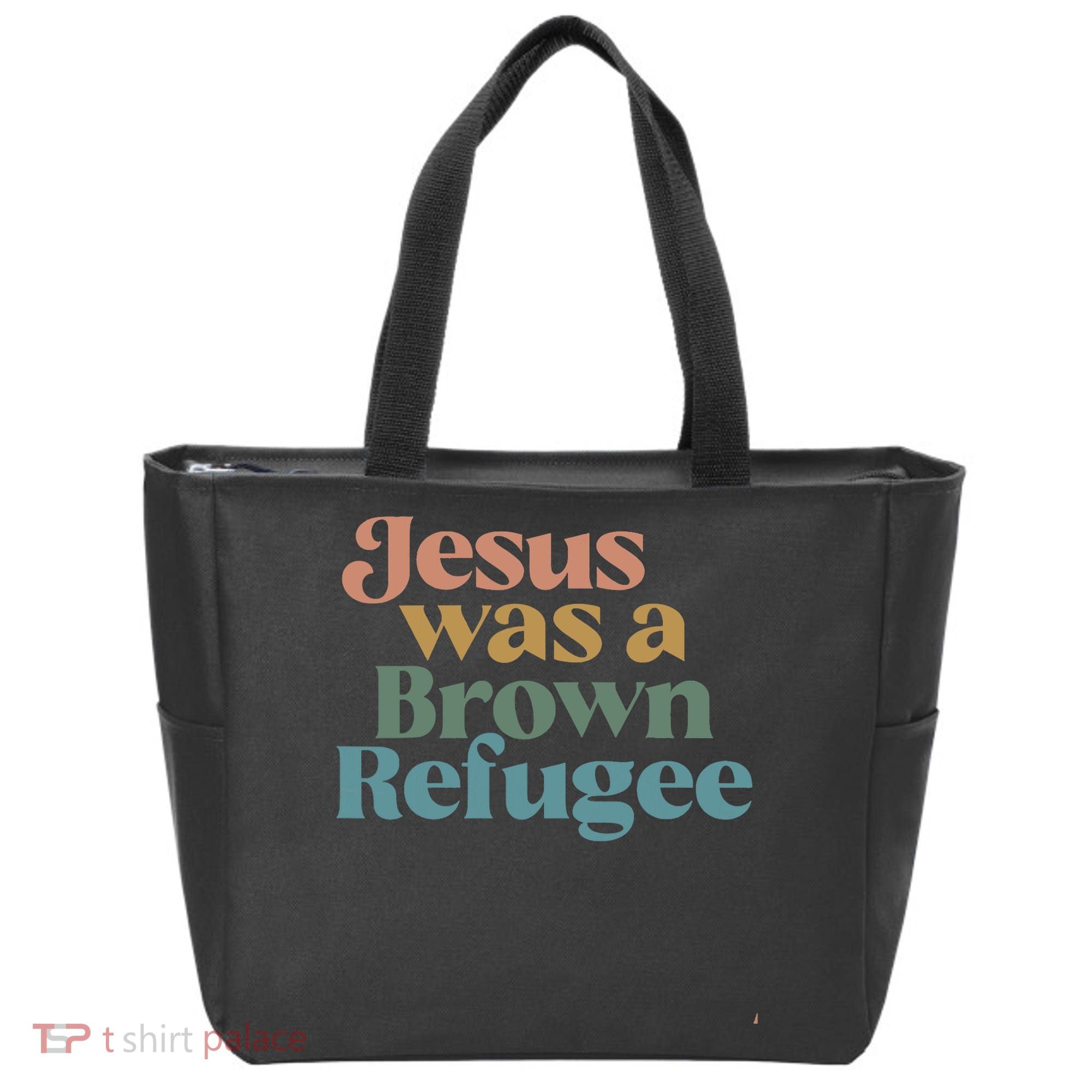 Jesus Was A Brown Refugee Tote Bag
