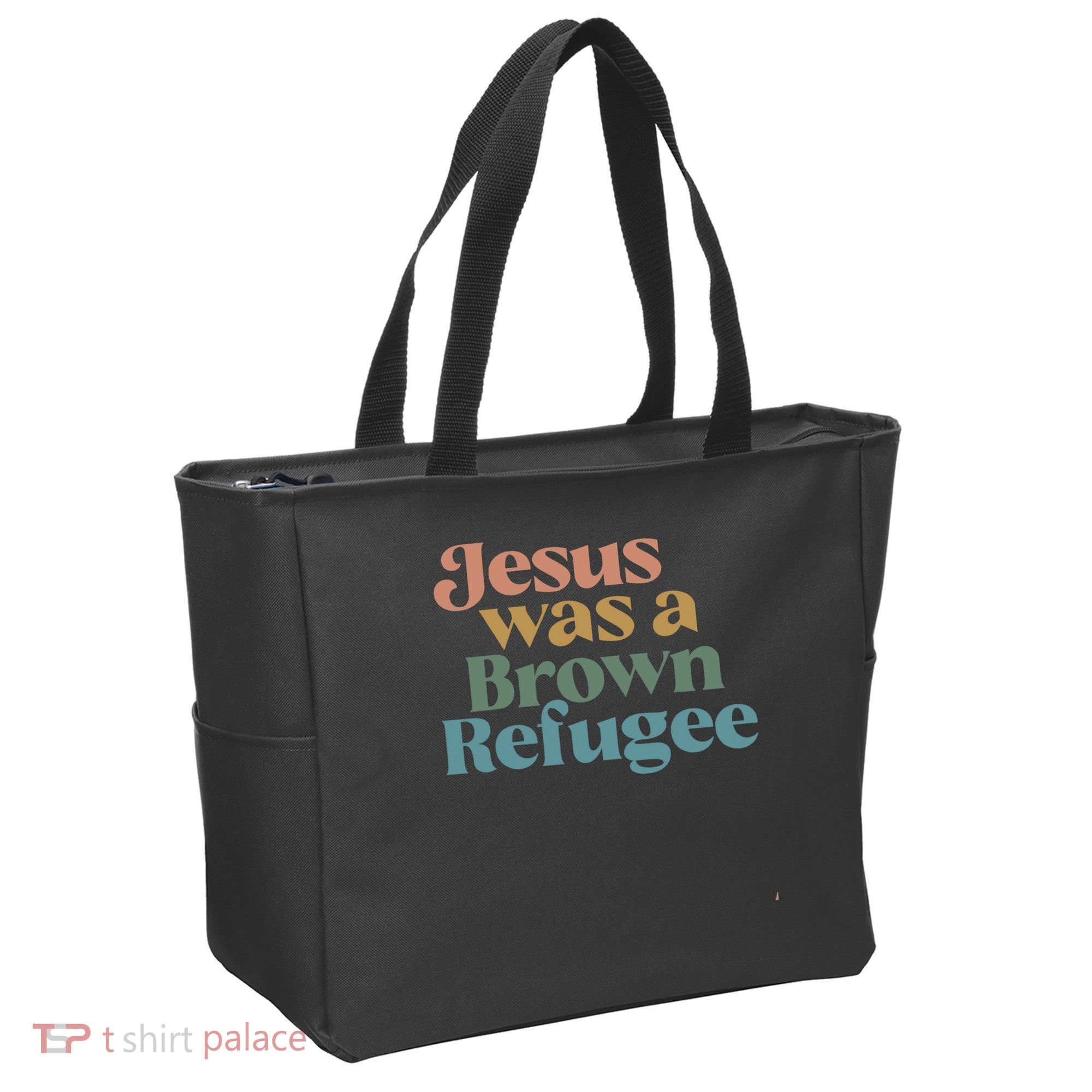 Jesus Was A Brown Refugee Tote Bag