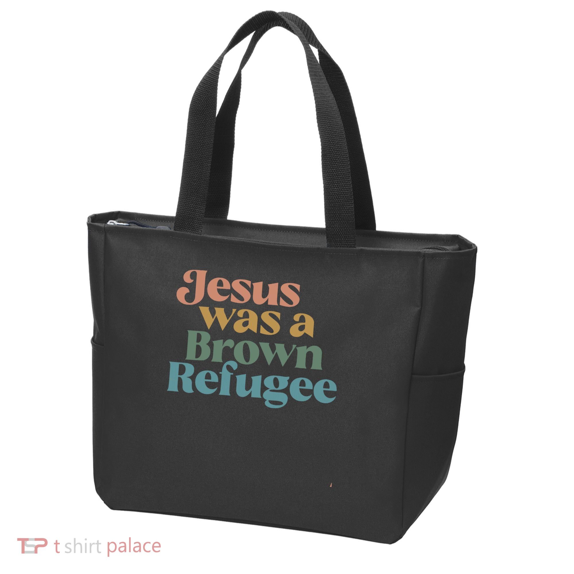 Jesus Was A Brown Refugee Tote Bag