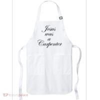 Jesus Was A Carpenter Apron thumb 0