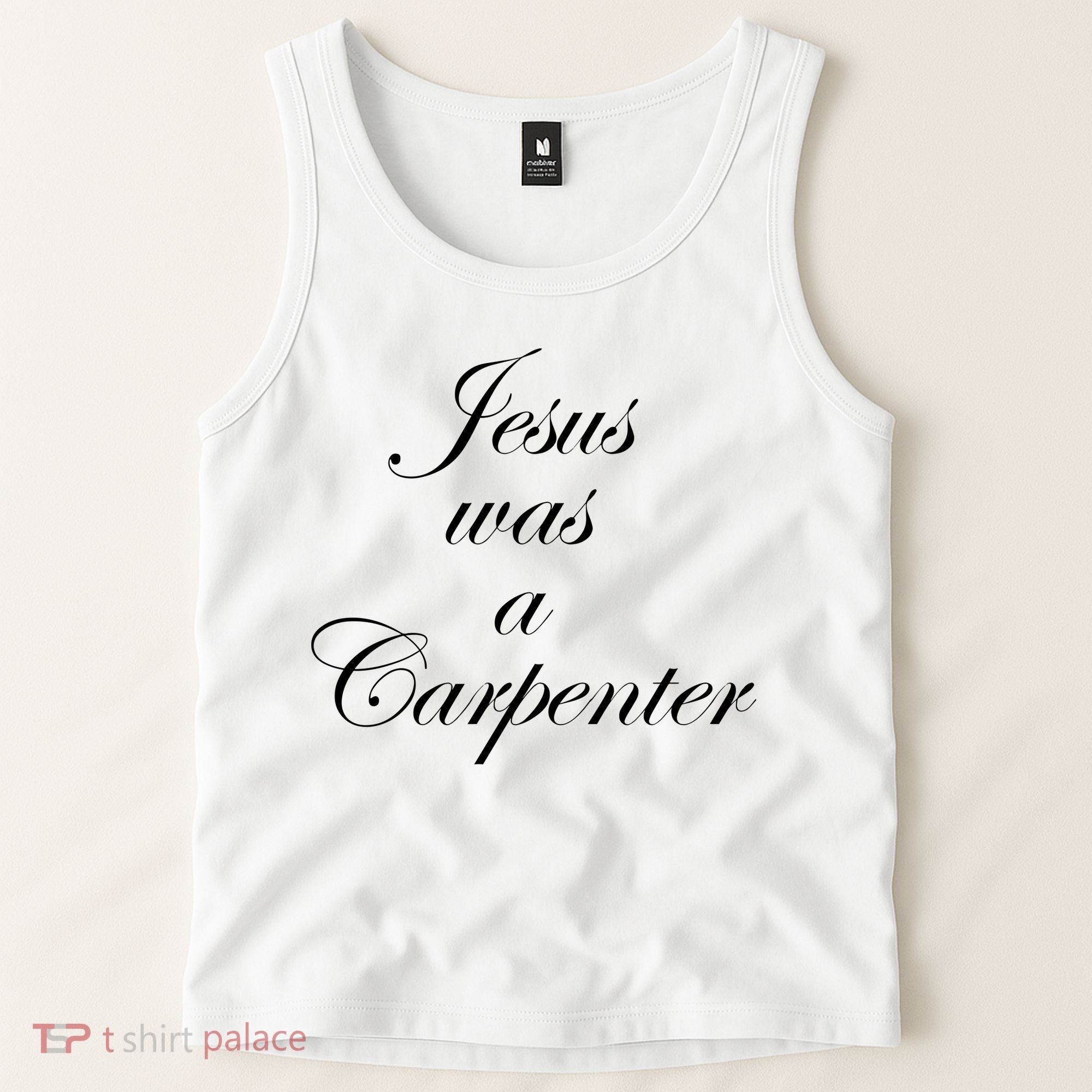 Jesus Was A Carpenter Tank Top