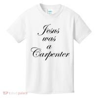 Jesus Was A Carpenter Kids T-Shirt thumb 0