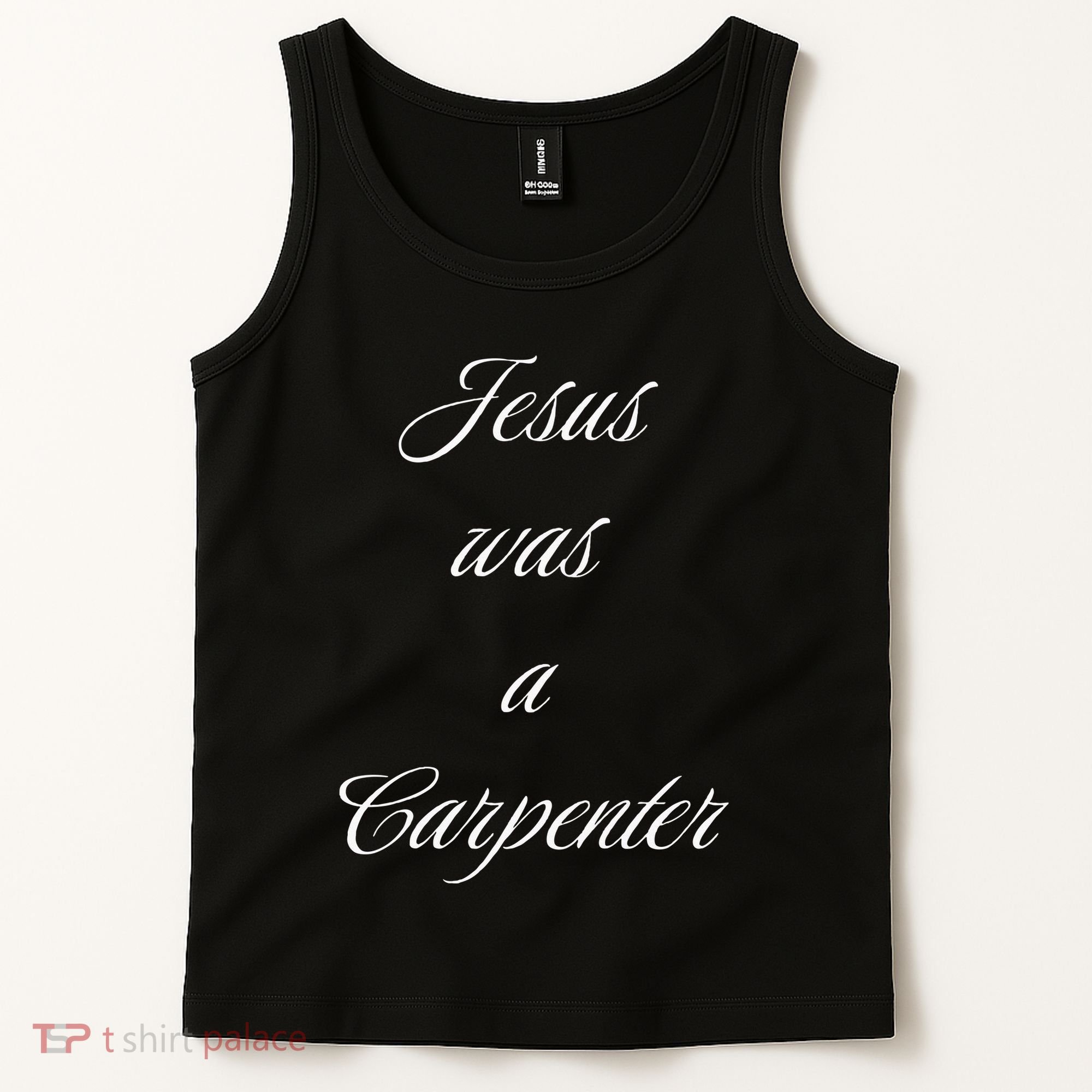 Jesus Was A Carpenter Christian God Tank Top