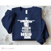 Jesus Wants A Hug Sweatshirt thumb 2