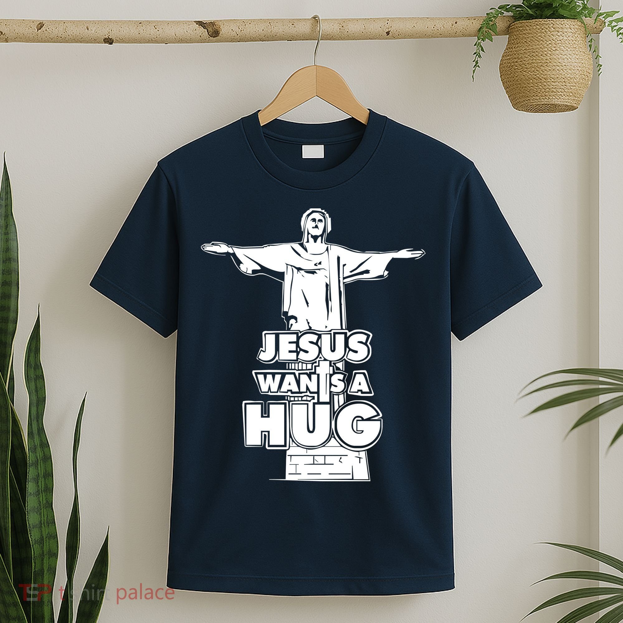 Jesus Wants A Hug T-Shirt