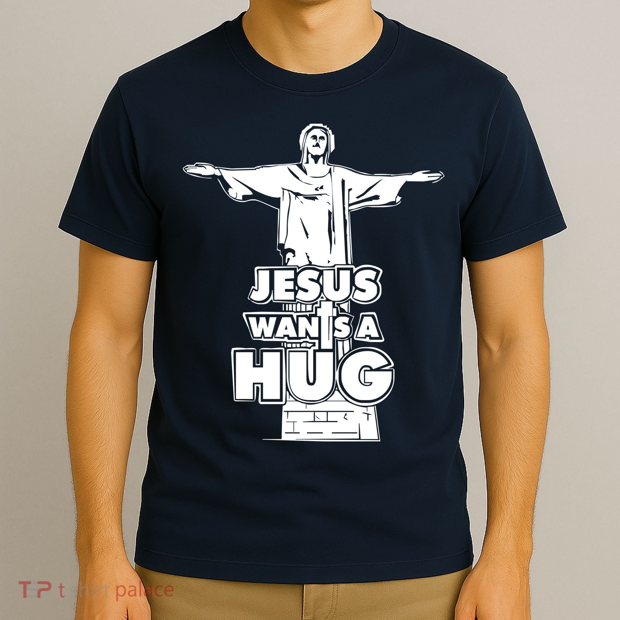 Jesus Wants A Hug T-Shirt