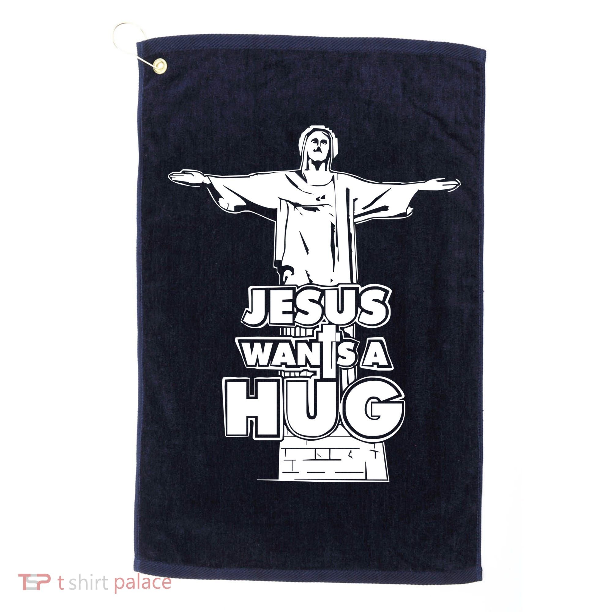 Jesus Wants A Hug Golf Towel