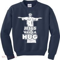 Jesus Wants A Hug Kids Sweatshirt thumb 0