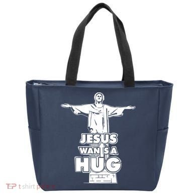 Jesus Wants A Hug Tote Bag