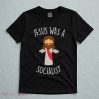 Jesus Was A Socialist Funny Socialism Leftist T-Shirt thumb 5
