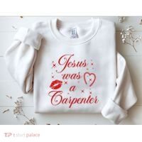 Jesus Was A Carpenter Christian Jesus Sayings Sweatshirt thumb 2