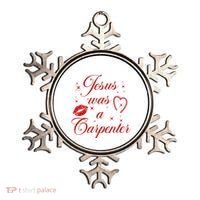 Jesus Was A Carpenter Christian Jesus Sayings Ornament thumb 0