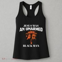Jesus Was An Unarmed Black Man Religious Christian Bible Women's Tank Top thumb 3
