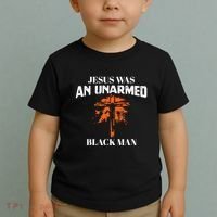 Jesus Was An Unarmed Black Man Religious Christian Bible Toddler T-Shirt thumb 2