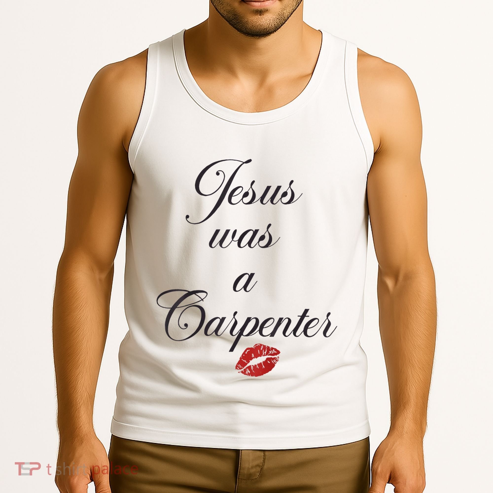 Jesus Was A Carpenter Christian Bible Verse Tank Top