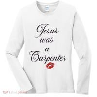 Jesus Was A Carpenter Christian Bible Verse Women's Long Sleeve Shirt thumb 0