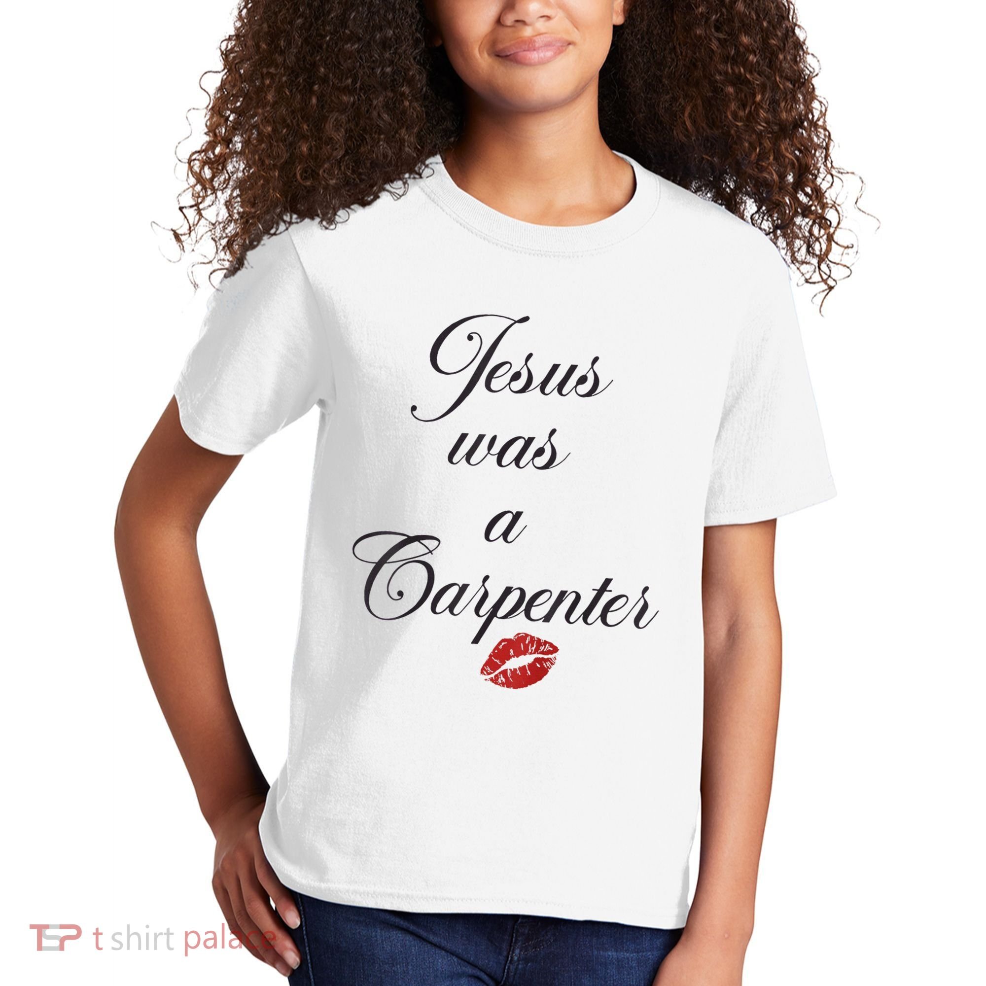 Jesus Was A Carpenter Christian Bible Verse Kids T-Shirt