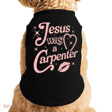 Jesus Was A Carpenter Doggie Tank