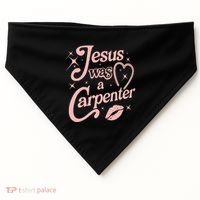 Jesus Was A Carpenter USA-Made Doggie Bandana thumb 0