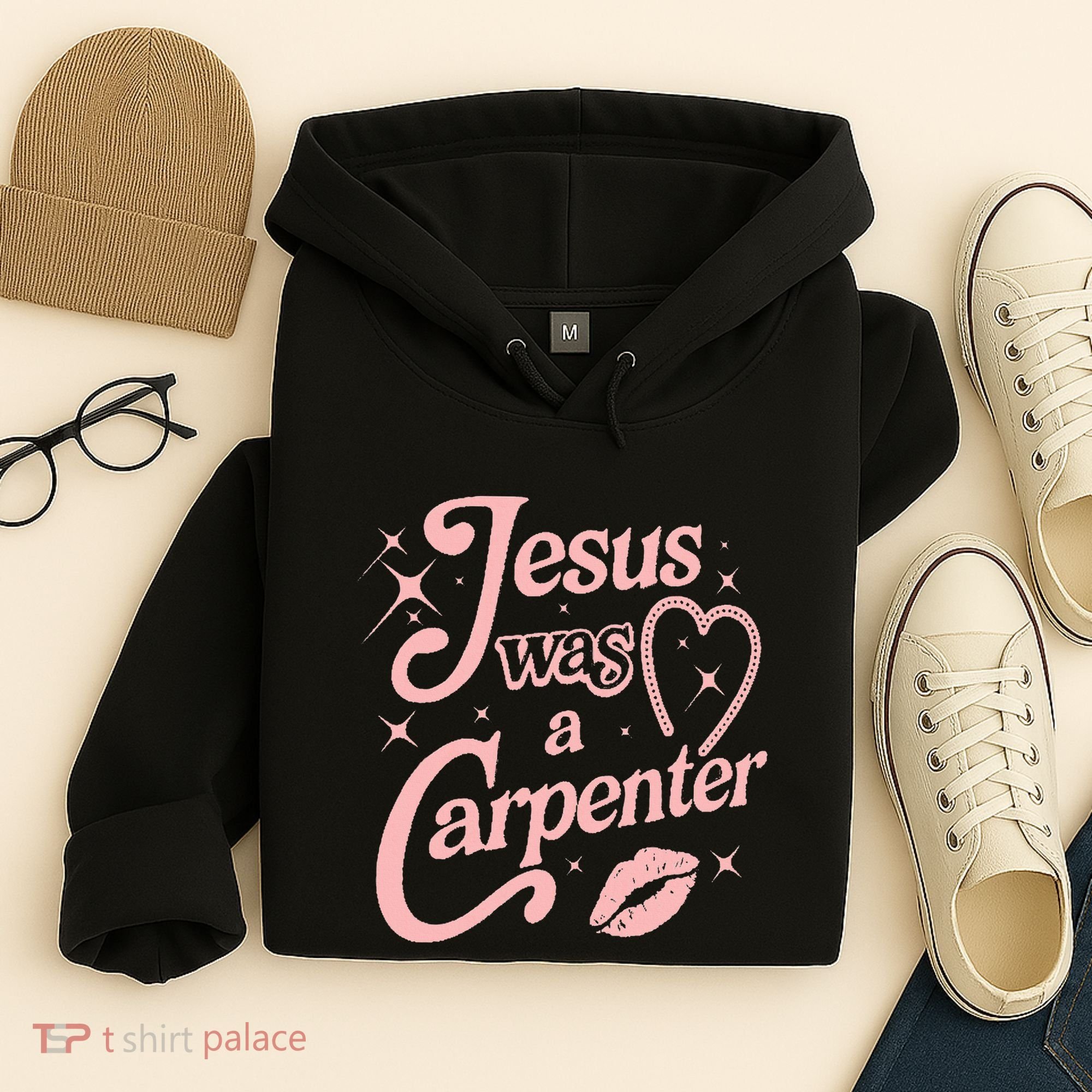 Jesus Was A Carpenter Hoodie