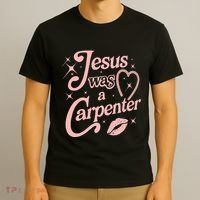 Jesus Was A Carpenter T-Shirt thumb 3
