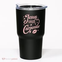 Jesus Was A Carpenter Tumbler thumb 0