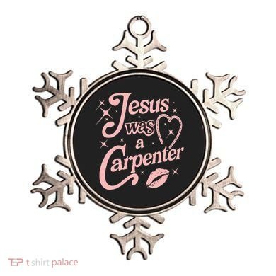 Jesus Was A Carpenter Ornament