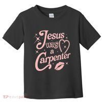 Jesus Was A Carpenter Toddler T-Shirt thumb 0