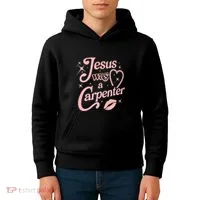 Jesus Was A Carpenter Kids Hoodie thumb 4