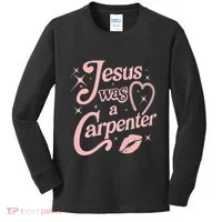 Jesus Was A Carpenter Kids Long Sleeve Shirt thumb 0