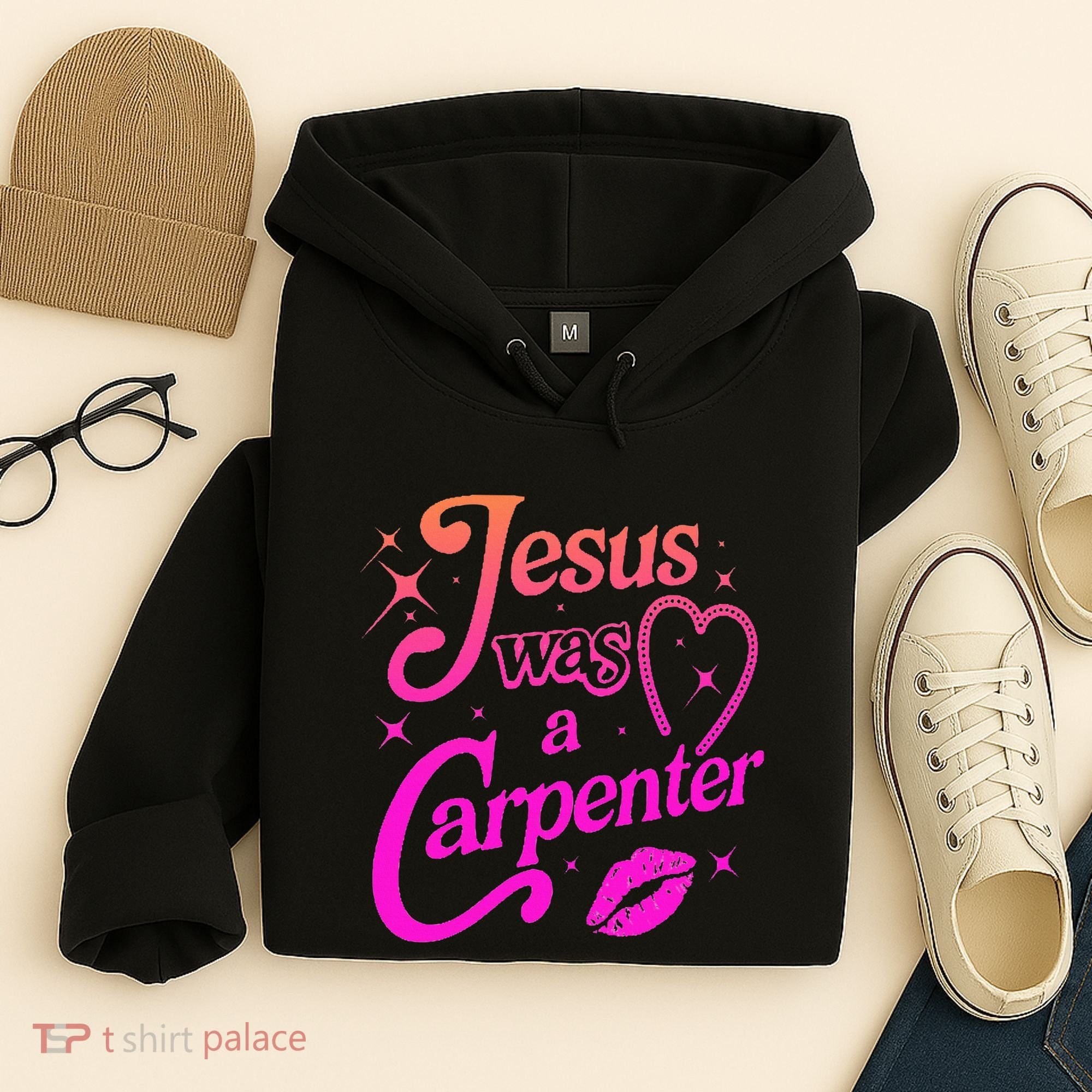 Jesus Was A Carpenter Hoodie