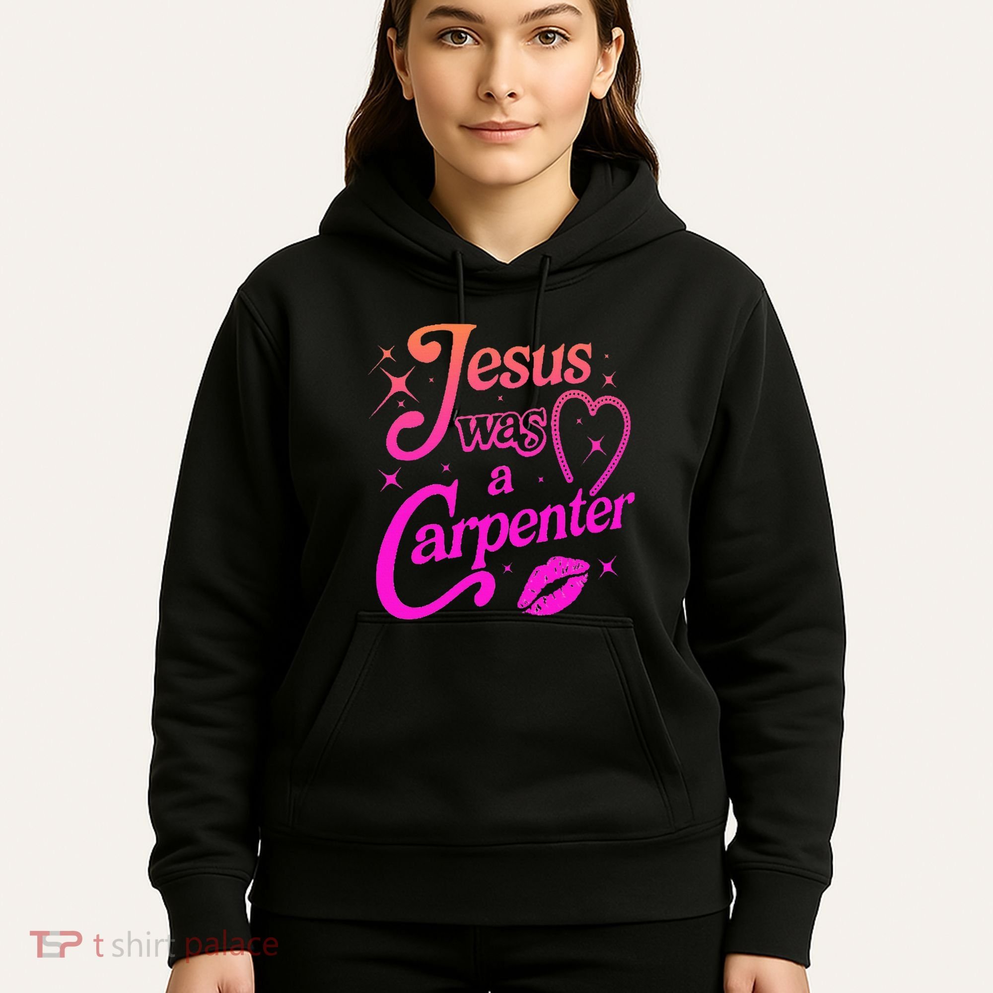 Jesus Was A Carpenter Hoodie