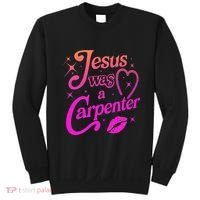 Jesus Was A Carpenter Sweatshirt thumb 0