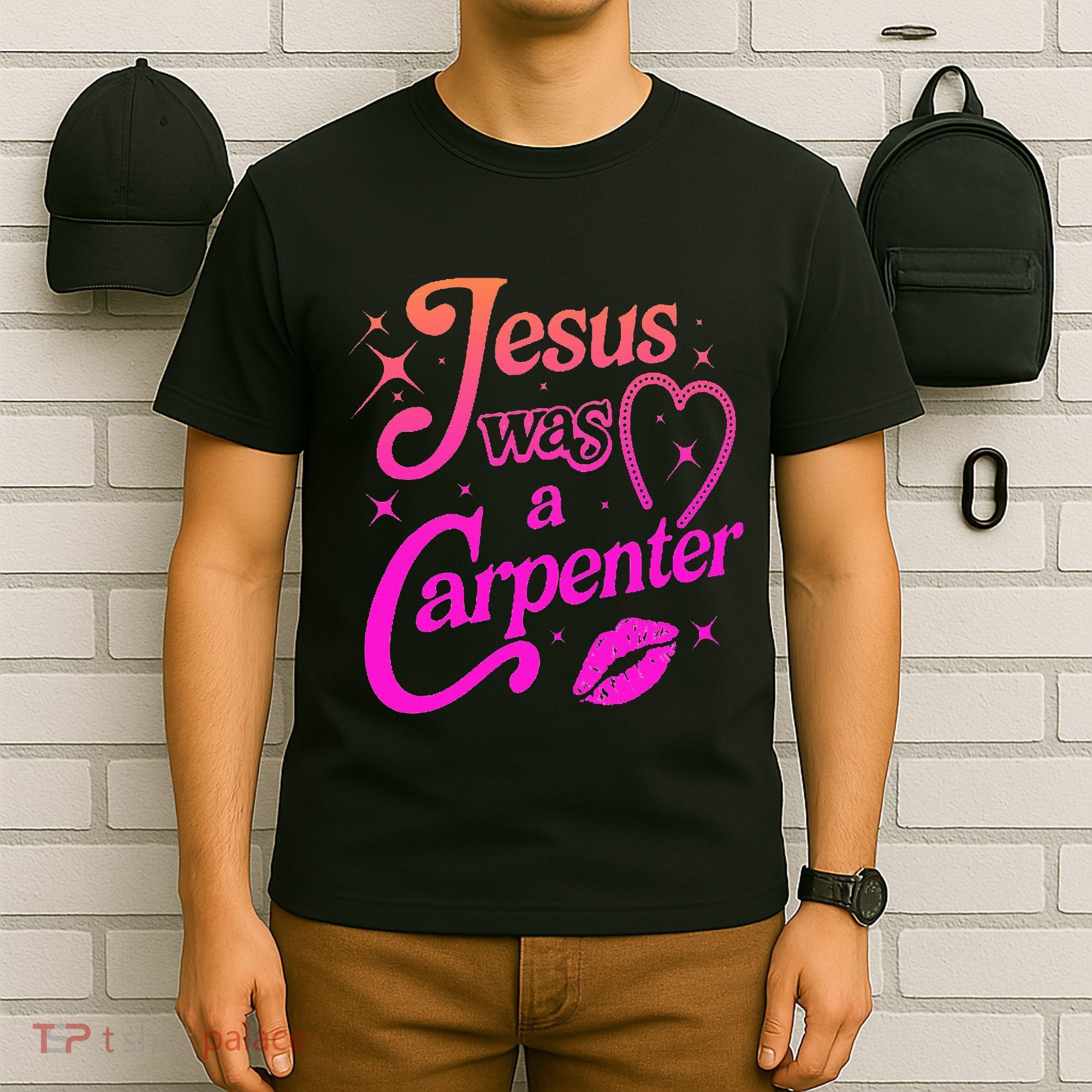 Jesus Was A Carpenter T-Shirt