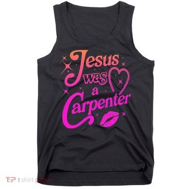 Jesus Was A Carpenter Tank Top