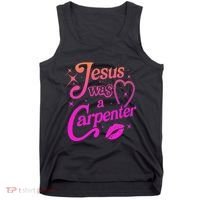 Jesus Was A Carpenter Tank Top thumb 0