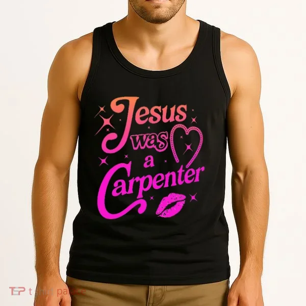 Jesus Was A Carpenter Tank Top