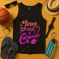 Jesus Was A Carpenter Tank Top thumb 4