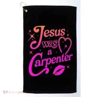 Jesus Was A Carpenter Golf Towel thumb 0