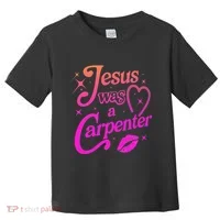 Jesus Was A Carpenter Toddler T-Shirt thumb 0