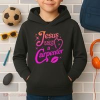 Jesus Was A Carpenter Kids Hoodie thumb 2