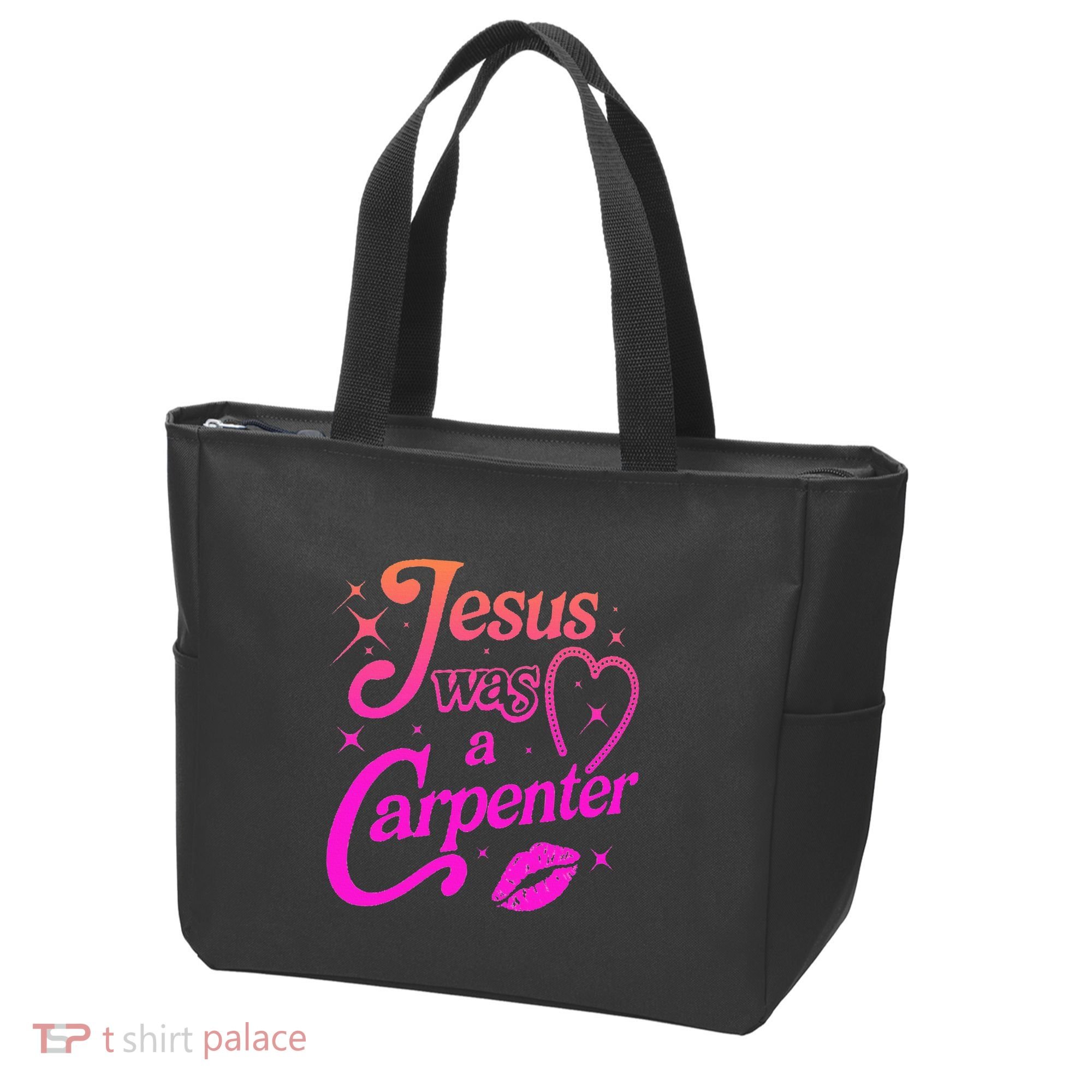 Jesus Was A Carpenter Tote Bag