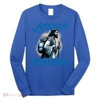 Jesus Was An Immigrant Real Christians Follow Christ Gift Long Sleeve Shirt thumb 0