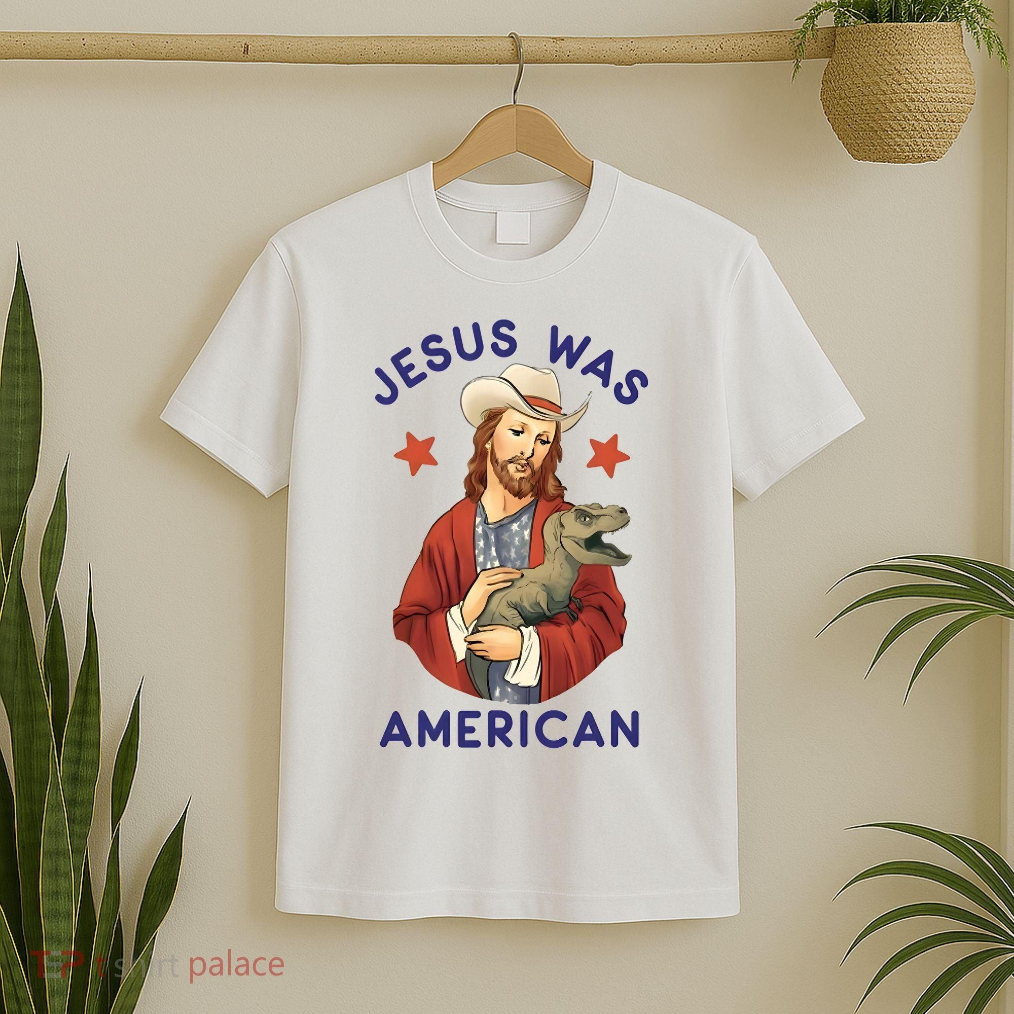 Jesus Was American T-Shirt